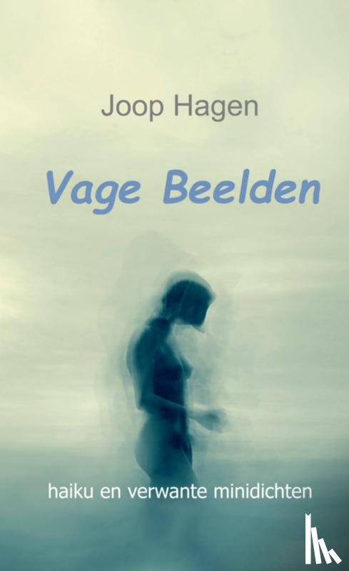 Hagen, Joop - Vage Beelden