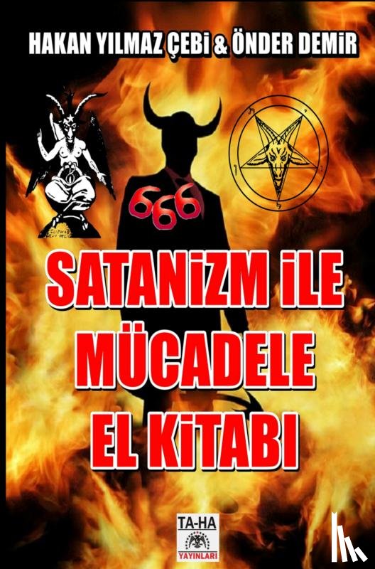 ÖNDER DEMİR, HAKAN YILMAZ ÇEBİ - SATANİZM İLE MÜCADELE EL KİTABI