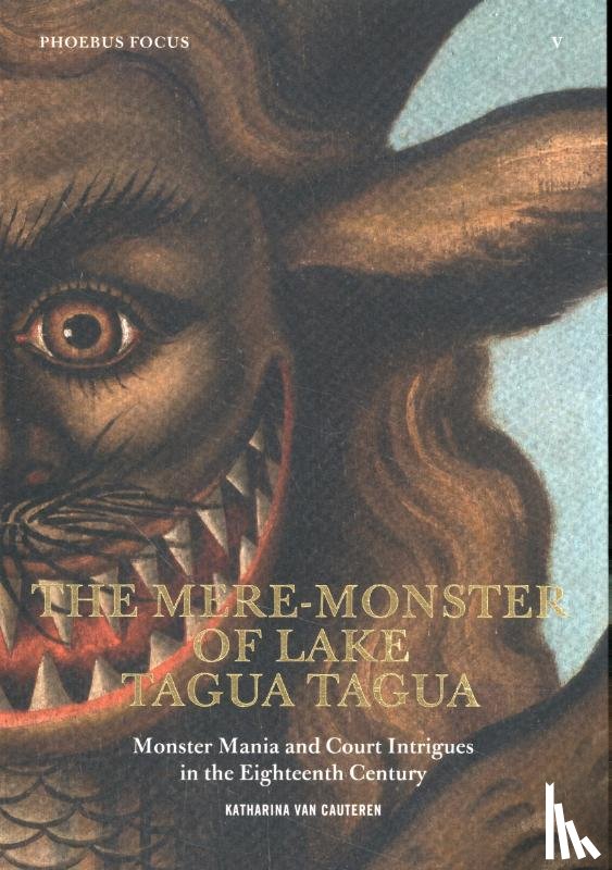 Van Cauteren, Katharina - The Mere-Monster of Lake Tagua Tagua