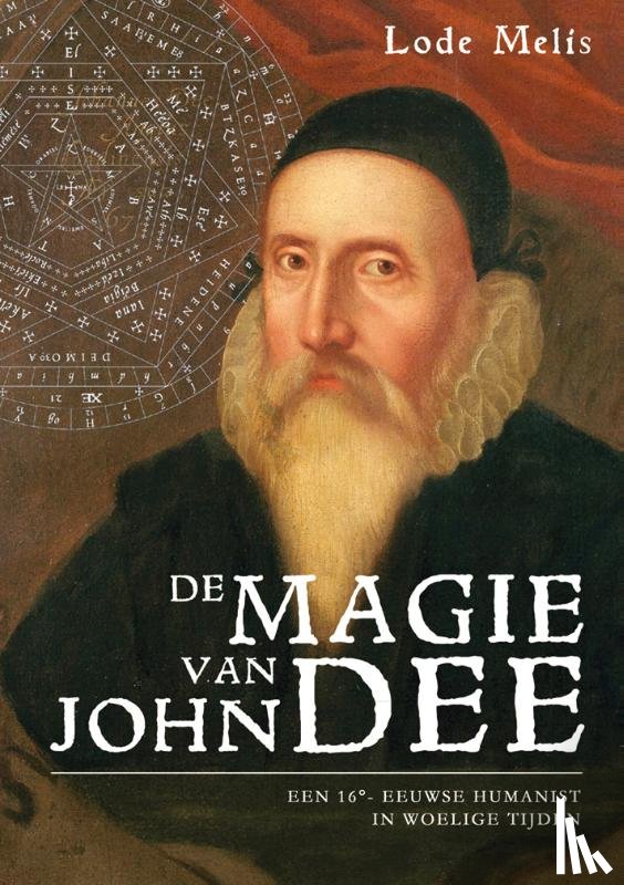 Melis, Lode - De magie van John Dee