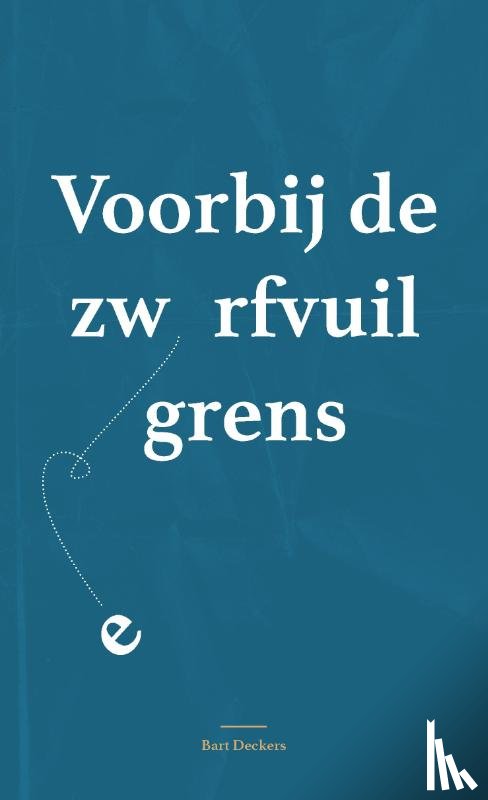 Deckers, Bart - Voorbij de zwerfvuilgrens