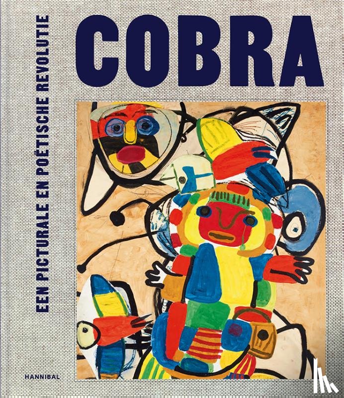 Huvenne, Paul Huvenne, De Bruijn, Hilde, Stamps, Laura - Cobra, Een picturale en poëtische revolutie