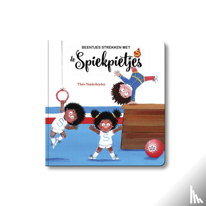 Vanderheyden, Thaïs - Beentjes strekken met de spiekpietjes