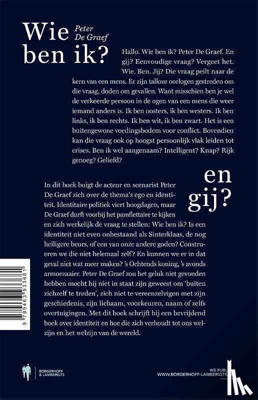 Graef, Peter De - Wie ben ik ? En Gij ?
