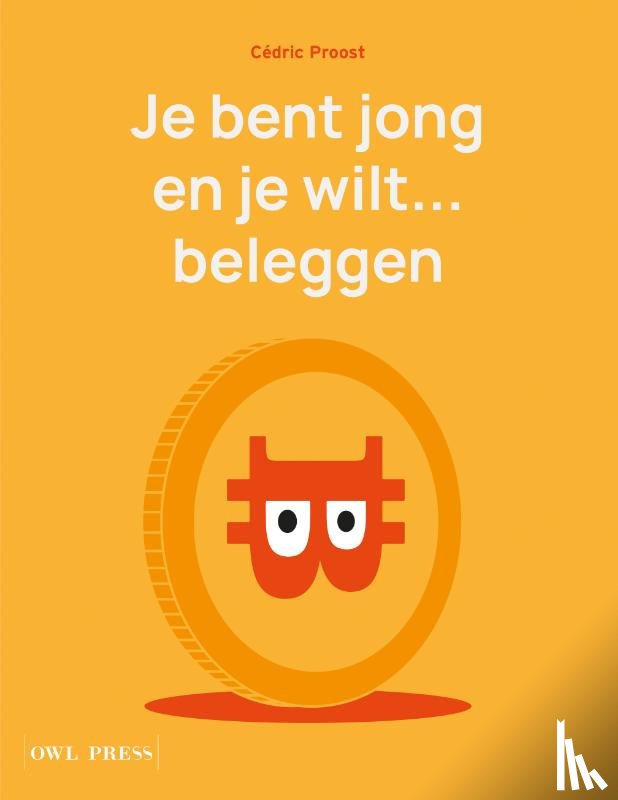 Proost, Cédric - Je bent jong en je wilt... beleggen