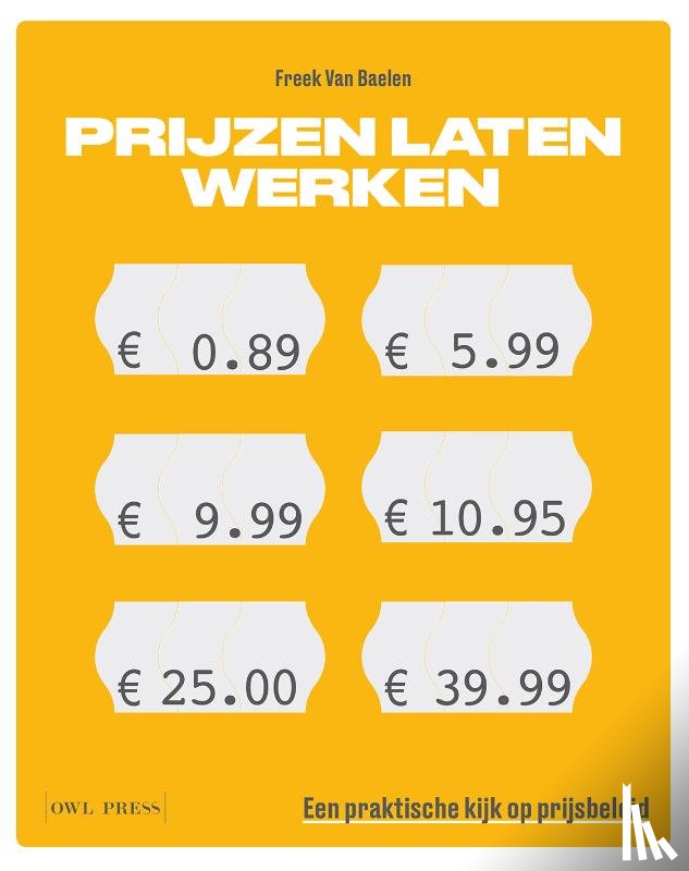 Van Baelen, Freek - Prijzen laten werken