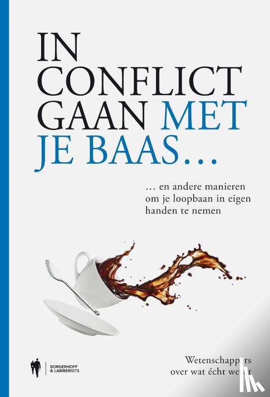  - In conflict gaan met je baas