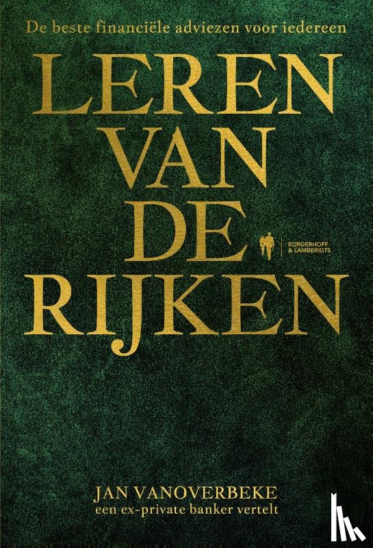 Vanoverbeke, Jan - Leren van de rijken