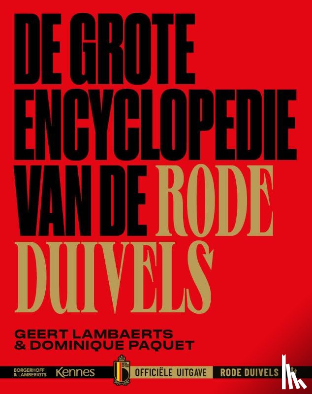 Lambaerts, Geert, Paquet, Dominique - De grote encyclopedie van de Rode Duivels
