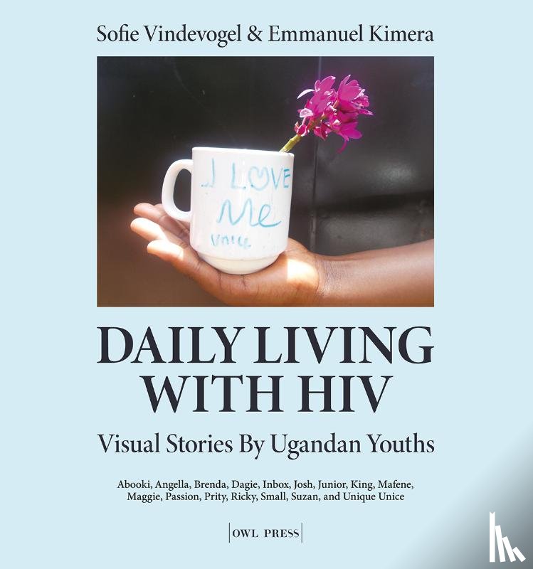 Vindevogel, Sofie, Kimera, Emmanuel - Daily living with HIV