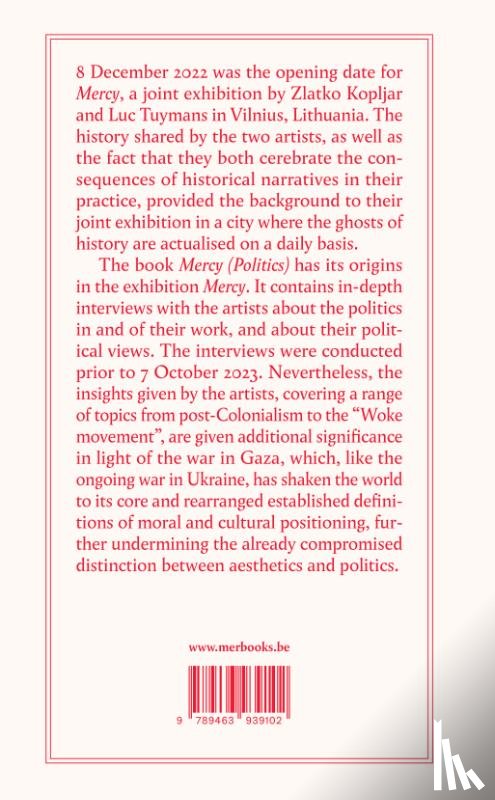 Kopljar, Zlatko, Tuymans, Luc, Dessau, Ory - Luc Tuymans & Zlatko Kopljar. Mercy (Politics)