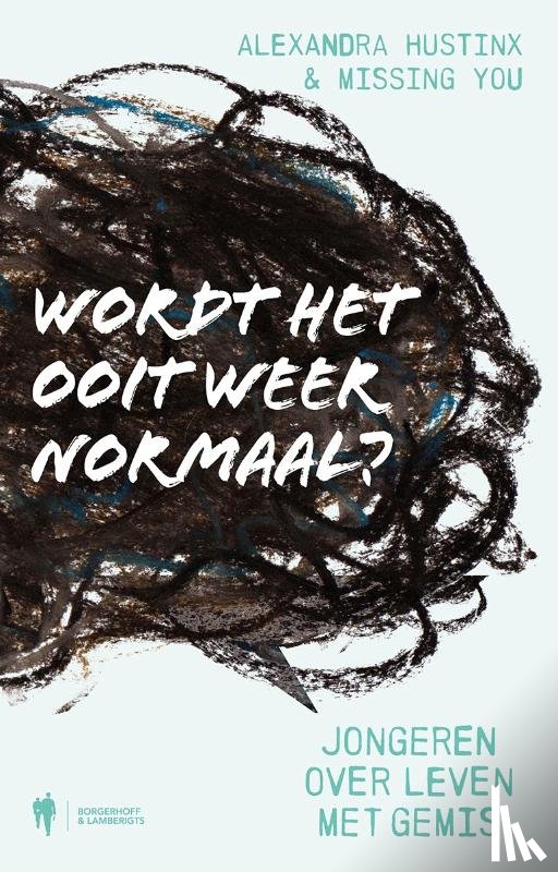 Hustinx, Alexandra - Wordt het ooit weer normaal?