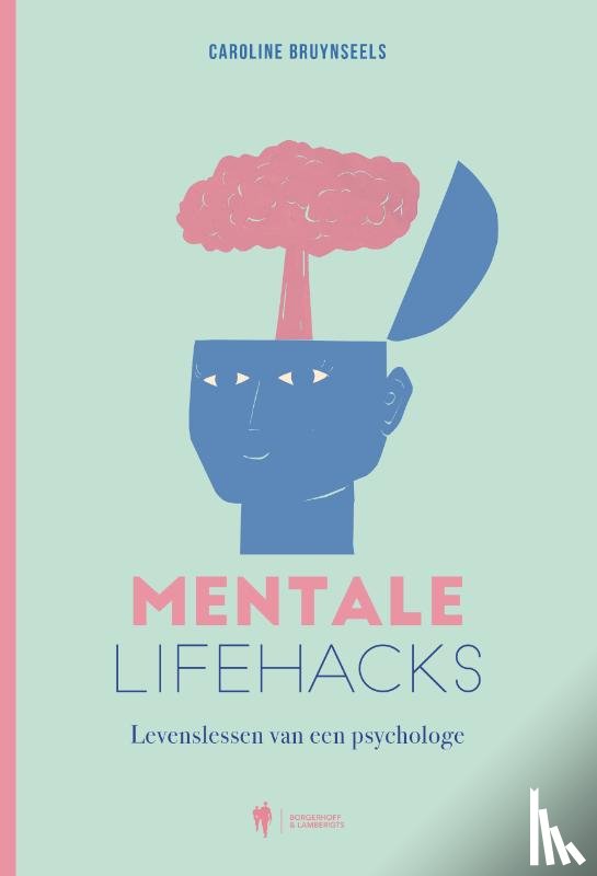 Bruynseels, Caroline - Mentale lifehacks