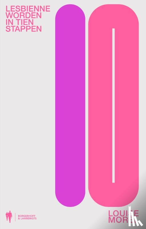 Morel, Louise - Lesbienne worden in tien stappen