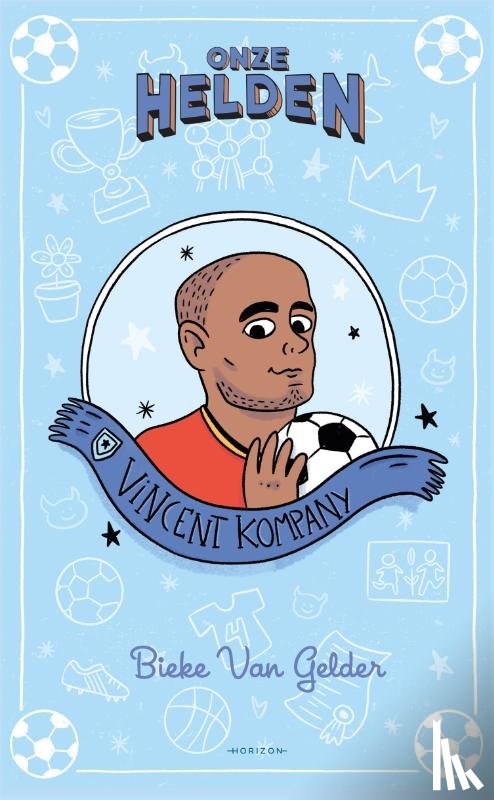 Van Gelder, Bieke - Onze helden: Vincent Kompany