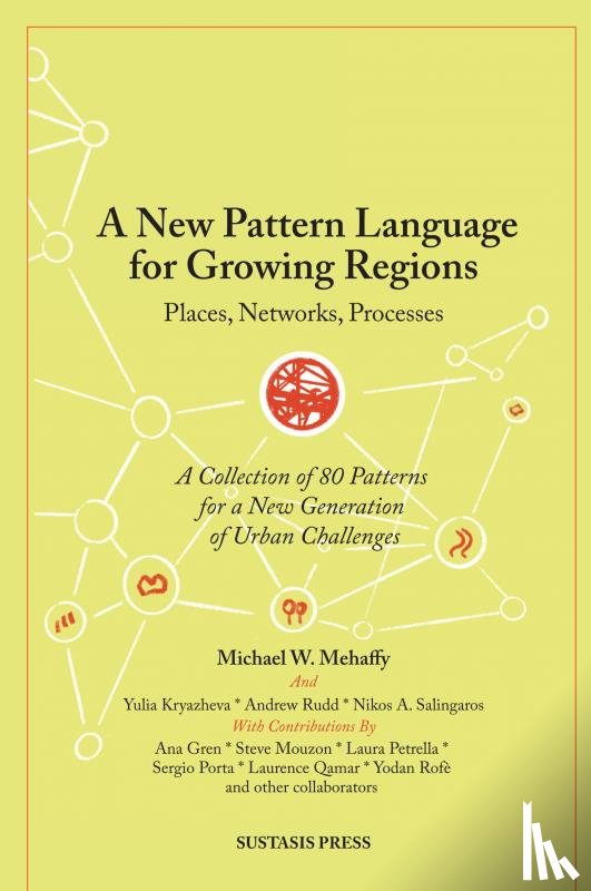 Mehaffy, Michael W. - A New Pattern Language for Growing Regions