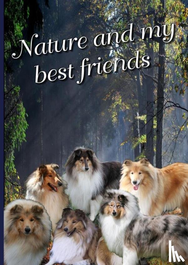Van Dijk, Nelly - Nature and my best friends