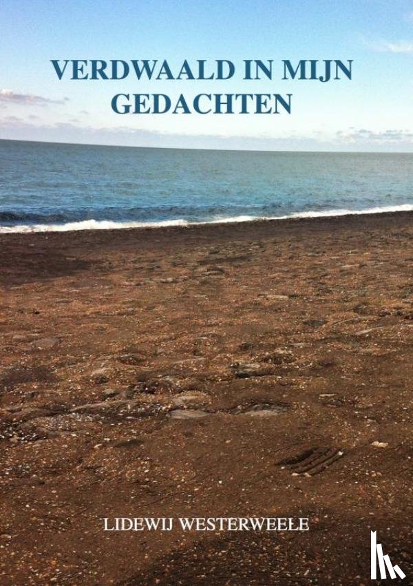 Westerweele, Lidewij - Verdwaald in mijn gedachten