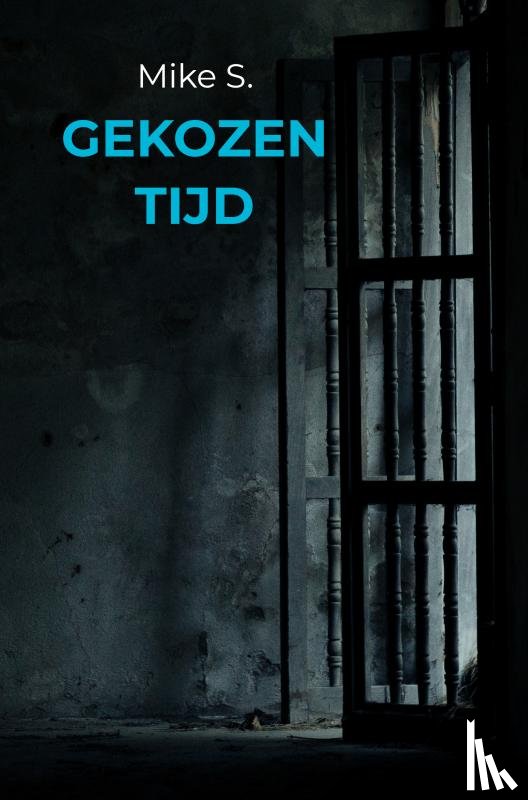 S., Mike - Gekozen Tijd
