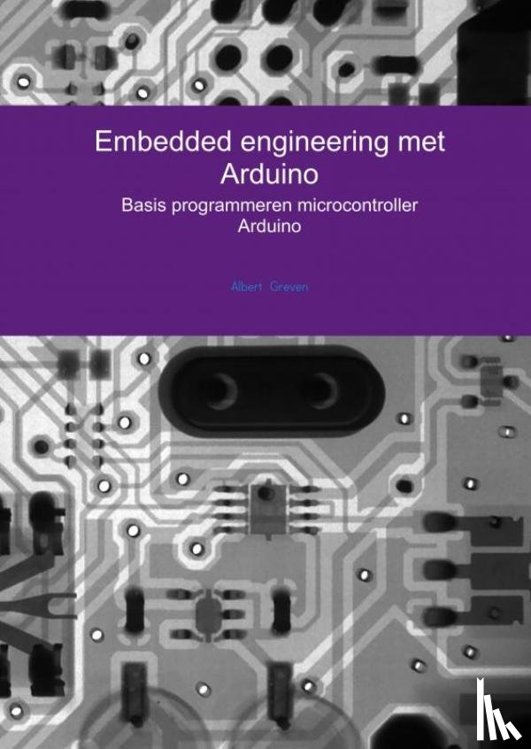 Greven, Albert - Embedded engineering met Arduino