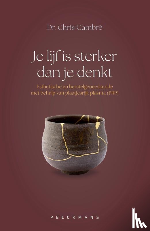 Cambré, Chris - Je lijf is sterker dan je denkt