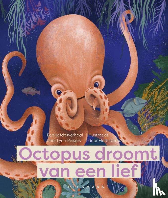 Pinsart, Lynn - Octopus droomt van een lief