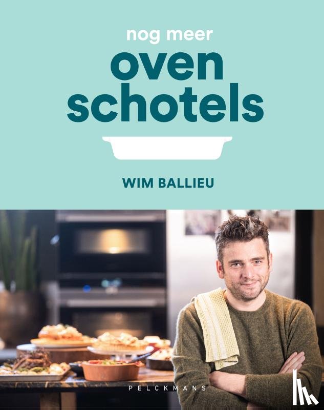 Ballieu, Wim - Nog meer ovenschotels