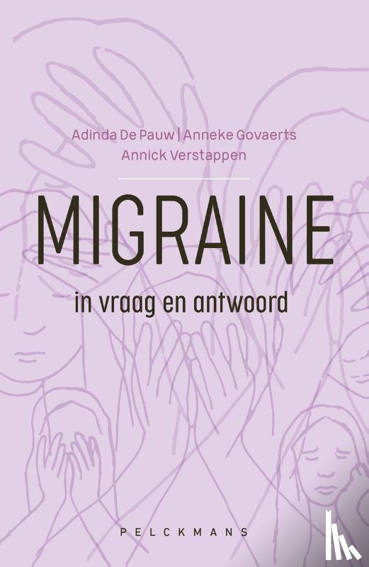 De Pauw, Adinda, Govaerts, Anneke, Verstappen, Annick - Migraine in vraag en antwoord