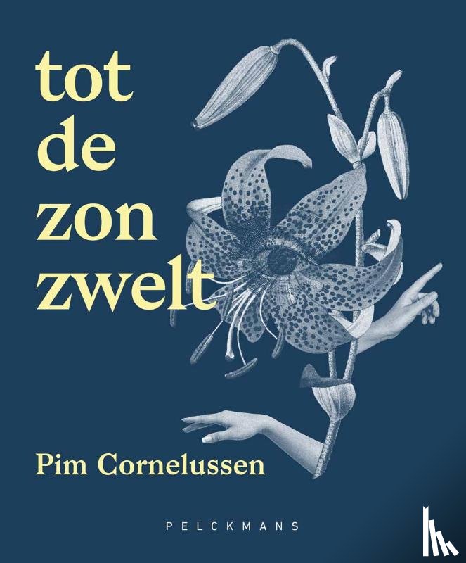 Cornelussen, Pim - Tot de zon zwelt