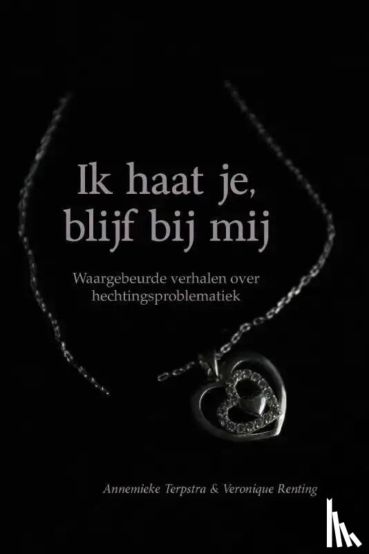 Terpstra & Veronique Renting, Annemieke - Ik haat je, blijf bij mij