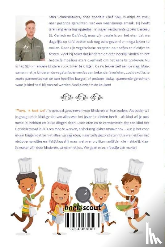 Schoenmakers, Stan - Mama, Ik kook wel!