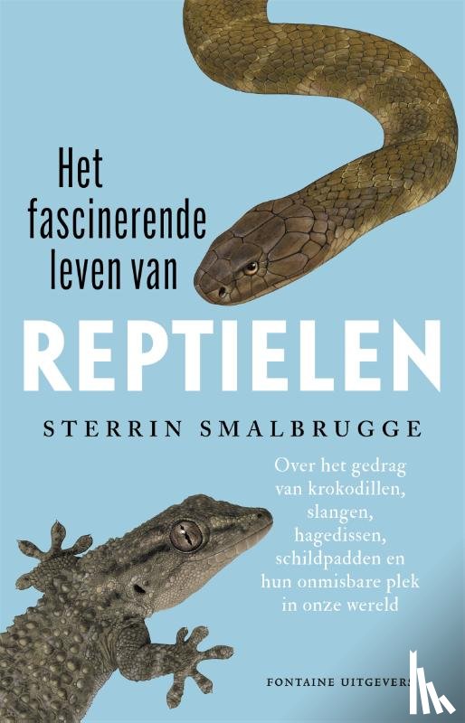 Smalbrugge, Sterrin - Het fascinerende leven van reptielen