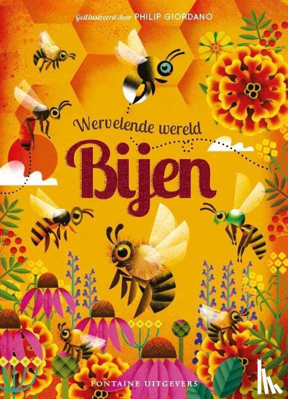 Bédoyère, Camilla de la - Wervelende wereld: Bijen