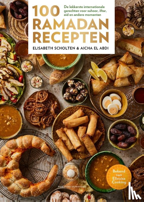 Scholten, Elisabeth, El Abdi, Aicha - 100 ramadanrecepten