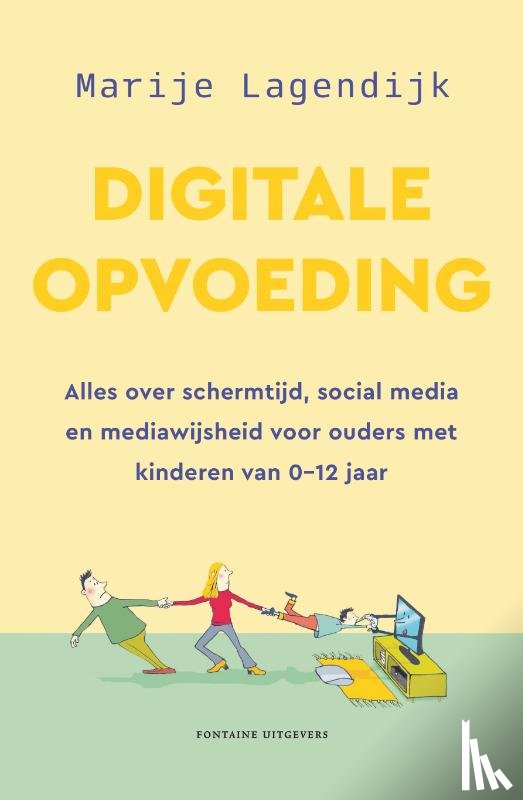 Lagendijk, Marije - Digitale opvoeding