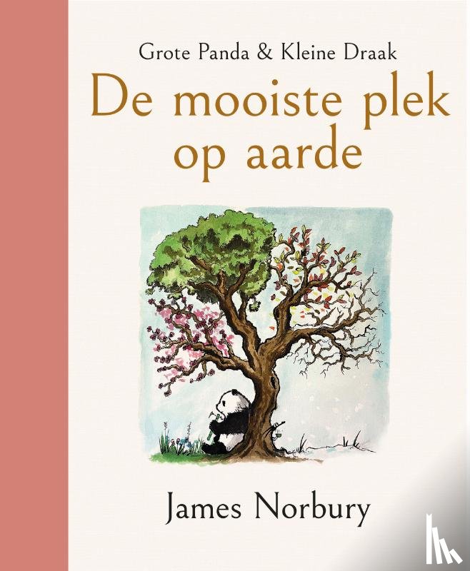 Norbury, James - Grote Panda & Kleine Draak - De mooiste plek op aarde