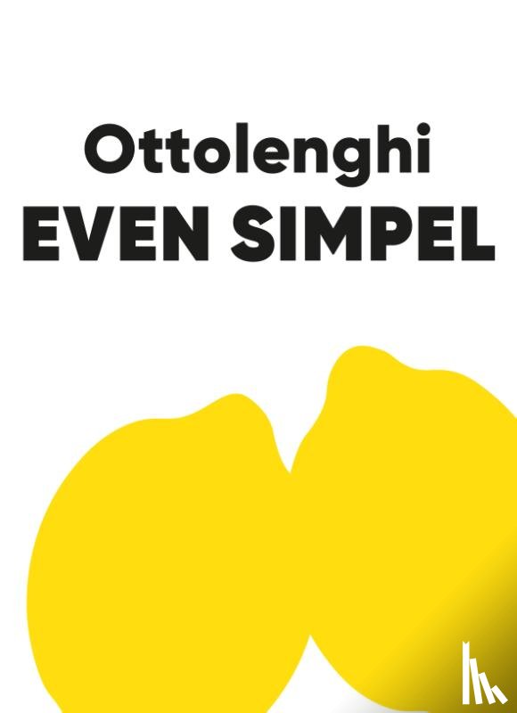 Ottolenghi, Yotam - Even simpel