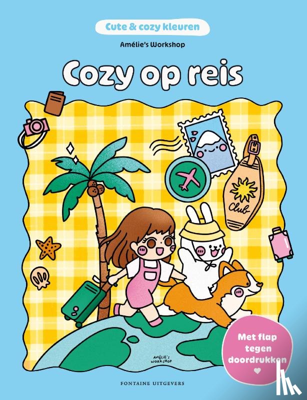 Amélie’s Workshop - Cute & Cozy kleuren: Cozy op reis