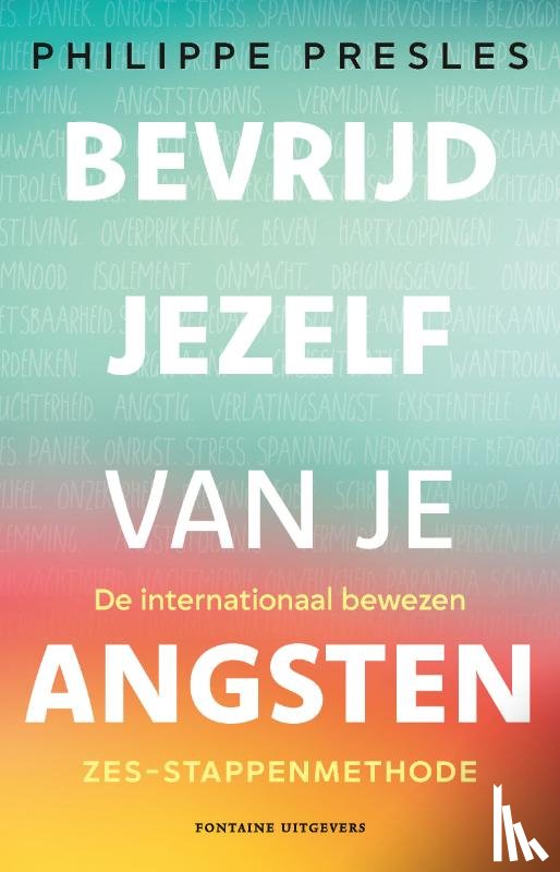 Presles, Philippe - Bevrijd jezelf van je angsten