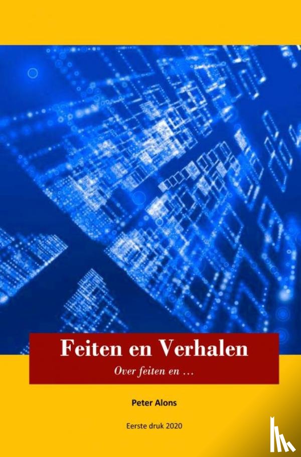 Alons, Peter - Feiten en Verhalen