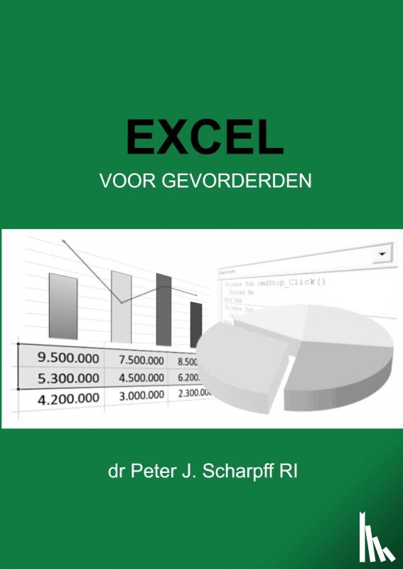 Scharpff RI, dr Peter J. - Excel voor Gevorderden