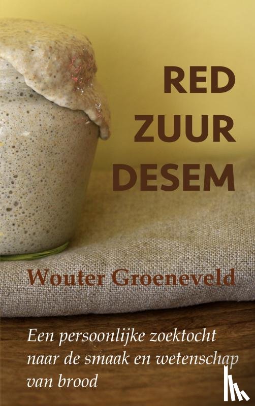 Groeneveld, Wouter - Red Zuurdesem