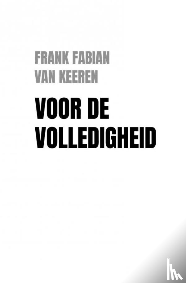 Van Keeren, Frank Fabian - Voor de volledigheid
