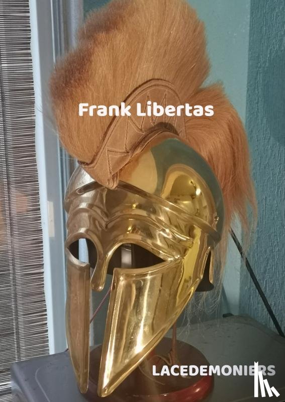 Libertas, Frank - Lacedemoniers, Dit is Sparta!