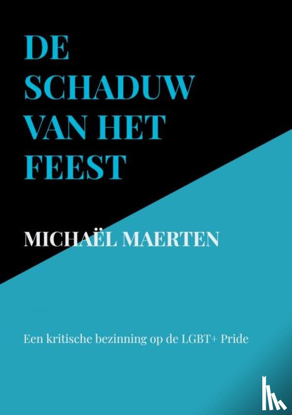 Maerten, Michaël - De Schaduw van het Feest