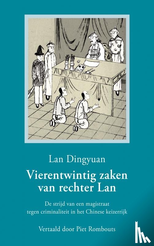 Lan, Dingyuan - Vierentwintig zaken van rechter Lan