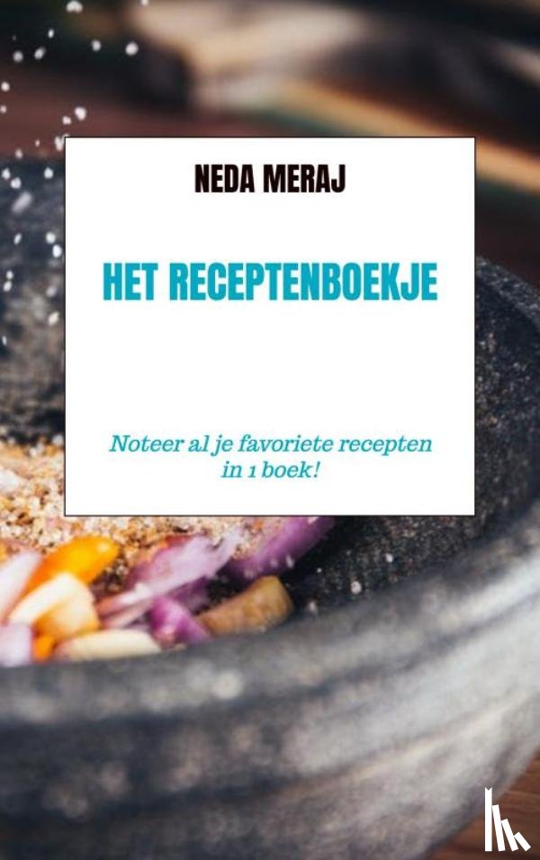 Meraj, Neda - Het Receptenboekje