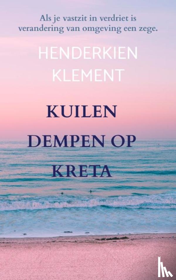 Klement, Henderkien - KUILEN DEMPEN OP KRETA
