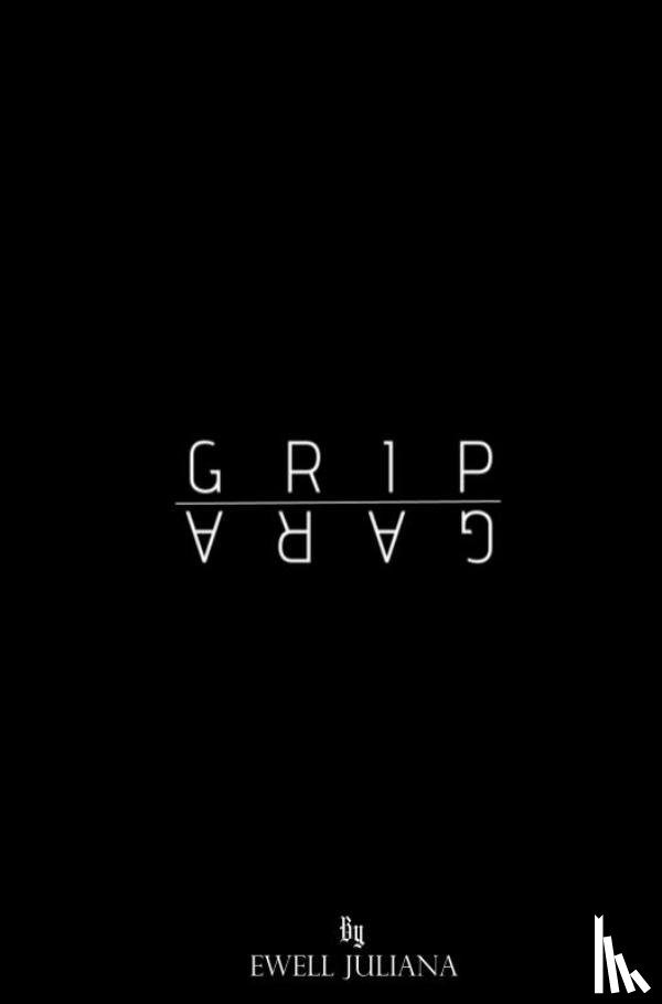 Juliana, Ewell - GRIP | GARA