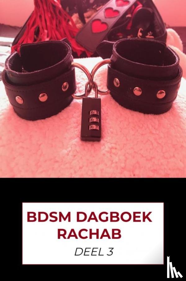 Verstraaten, Rachab - BDSM dagboek rachab deel 3